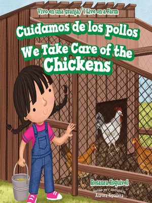 cover image of Cuidamos de los pollos / We Take Care of the Chickens